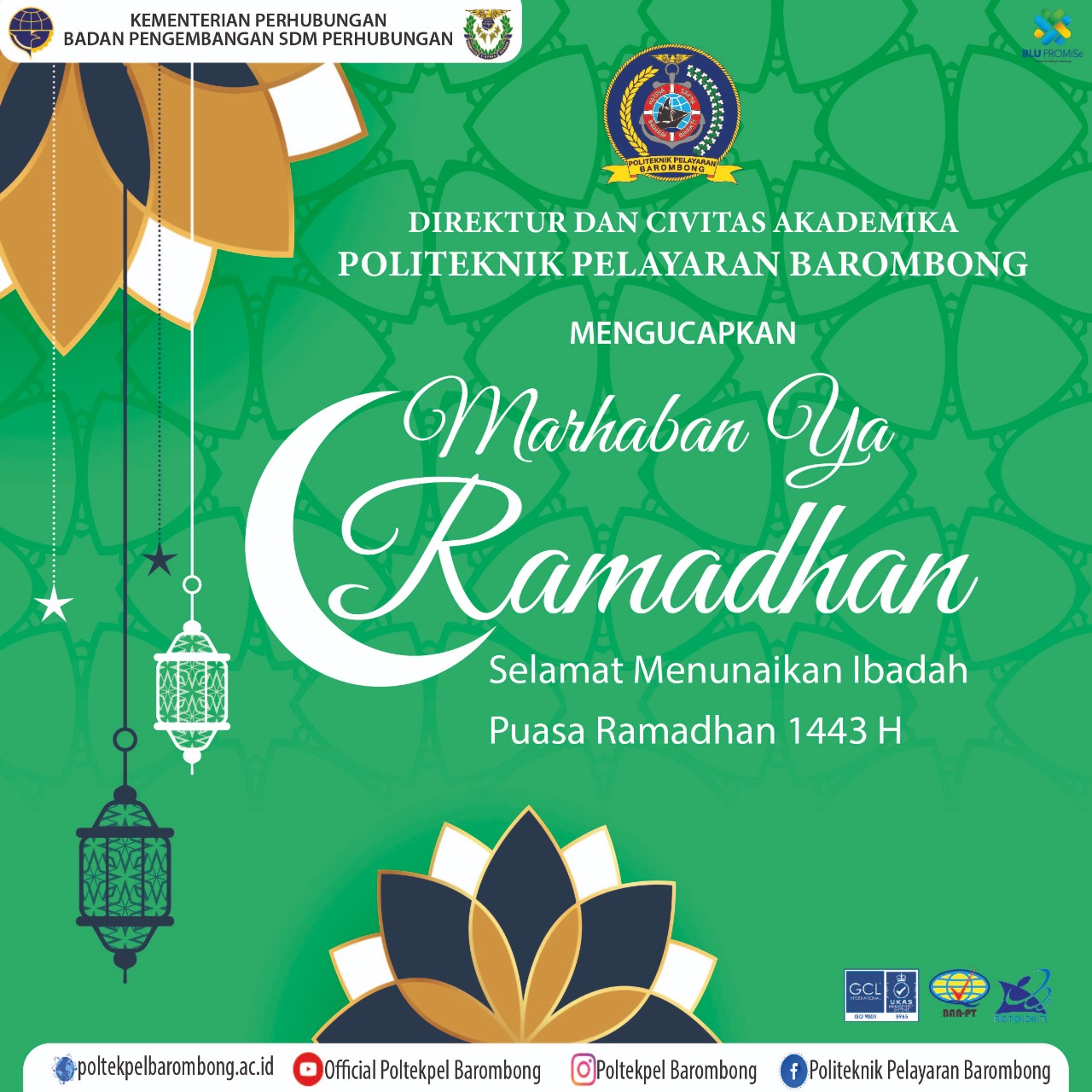 Read more about the article Direktur dan Civitas Akademika Poltekpel Barombong mengucapkan Selamat Menunaikan Ibadah Puasa Ramadhan 1443 Hijriah