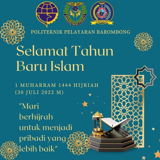 You are currently viewing Direktur dan Civitas Akademika Politeknik Pelayaran Barombong mengucapkan Selamat Tahun Baru Islam 1444 Hijriah.