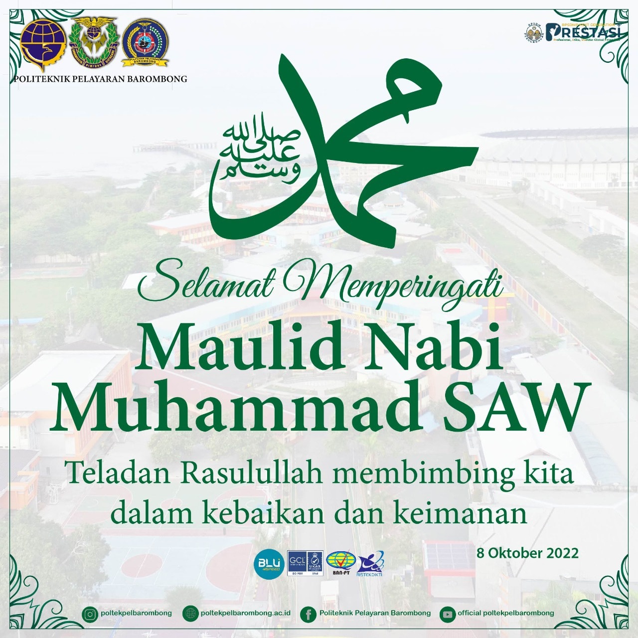 You are currently viewing Direktur dan Civitas Akademika Poltekpel Barombong mengucapkan Selamat Memperingati Maulid Nabi Muhammad SAW, 12 Robiul Awal 1444H