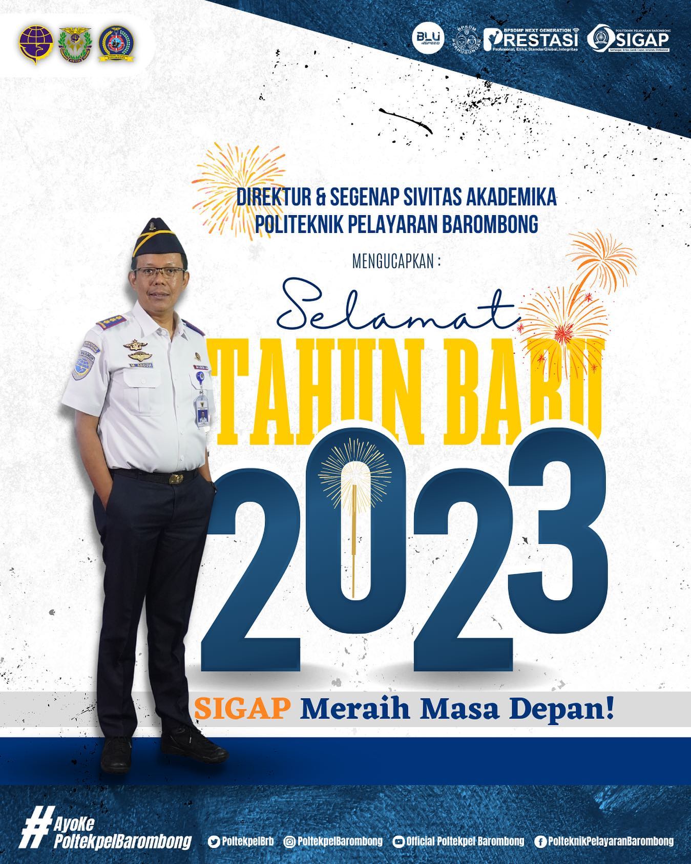 Read more about the article Direktur dan Civitas akademika Politeknik Pelayaran Barombong mengucapkan Selamat Tahun Baru 2023. mari kita SIGAP meraih masa depan!