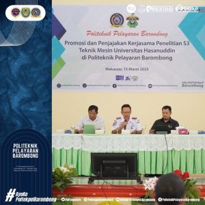 Read more about the article Promosi dan Penjajakan Kerjasama Penelitian S3 Teknik Mesin Universitas Hasanuddin di Politeknik Pelayaran Barombong, Rabu (15/03)