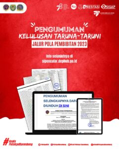 Read more about the article Pengumuman kelulusan taruna-taruni jalur pola pembibitan tahun 2023