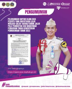 Read more about the article Pengumuman Pelaksanaan Daftar Ulang Bagi Peserta yang Dinyatakan Lulus Menjadi Calon Taruna/Taruni Jalur Pola Pembibitan dan Madatukar Perguruan Tinggi Kementerian Perhubungan Tahun 2023