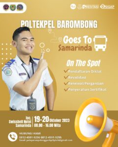 Read more about the article Pengumuman Poltekpel Barombong Hadir Kembali di Kota Samarinda pada tanggal 19 s.d 20 Oktober 2023