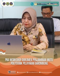 Read more about the article Pembukaan Pra Workshop Dokumen Penjaminan Mutu Politeknik Pelayaran Barombong, Selasa(21/05)