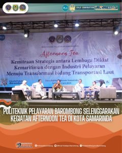 Read more about the article Politeknik Pelayaran Barombong Selenggarakan Kegiatan Afternoon Tea di Kota Samarinda, Jum’at (14/06)