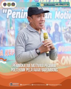 Read more about the article Pelaksanaan Peningkatan Motivasi Pegawai Politeknik Pelayaran Barombong, Jum’at-Minggu (21-23/06)