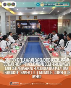 Read more about the article Politeknik Pelayaran Barombong Bekerjasama dengan Pusat Pengembangan SDM Perhubungan Laut selenggarakan Pendidikan dan Pelatihan Training of Trainer(T.O.T) Imo Model Course 6.09 Hybrid, Selasa(25/06)