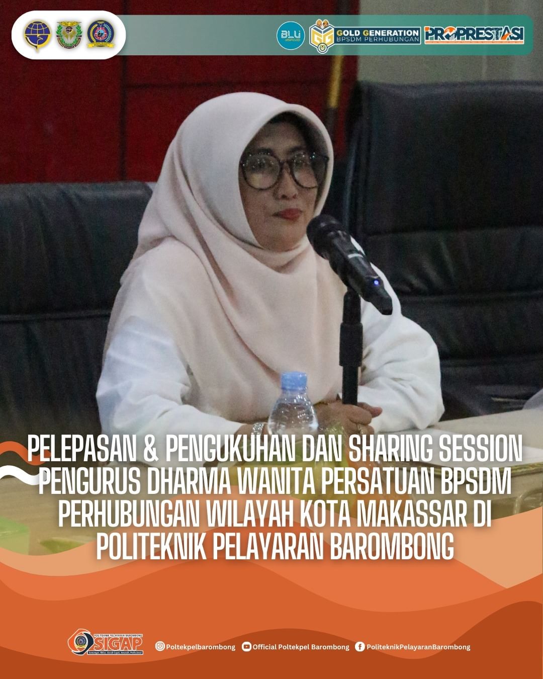 You are currently viewing Pelaksanaan Pelepasan & Pengukuhan dan Sharing Session Pengurus Dharma Wanita Persatuan BPSDM Perhubungan Wilayah Kota Makassar di Politeknik Pelayaran Barombong, Jum’at (19/07)