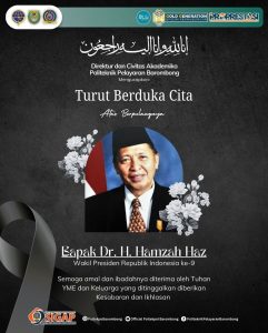 Read more about the article Innalillahi wa innailaihi rojiun, turut berduka cita yang mendalam atas wafatnya Bapak Dr. H Hamzah Haz wakil presiden Republik Indonesia ke-9.Semoga khusnul khotimah, seluruh amal ibadah beliau diterima oleh Allah SWT dan keluarga yang ditinggalkan diberikan ketabahan. Aamiin