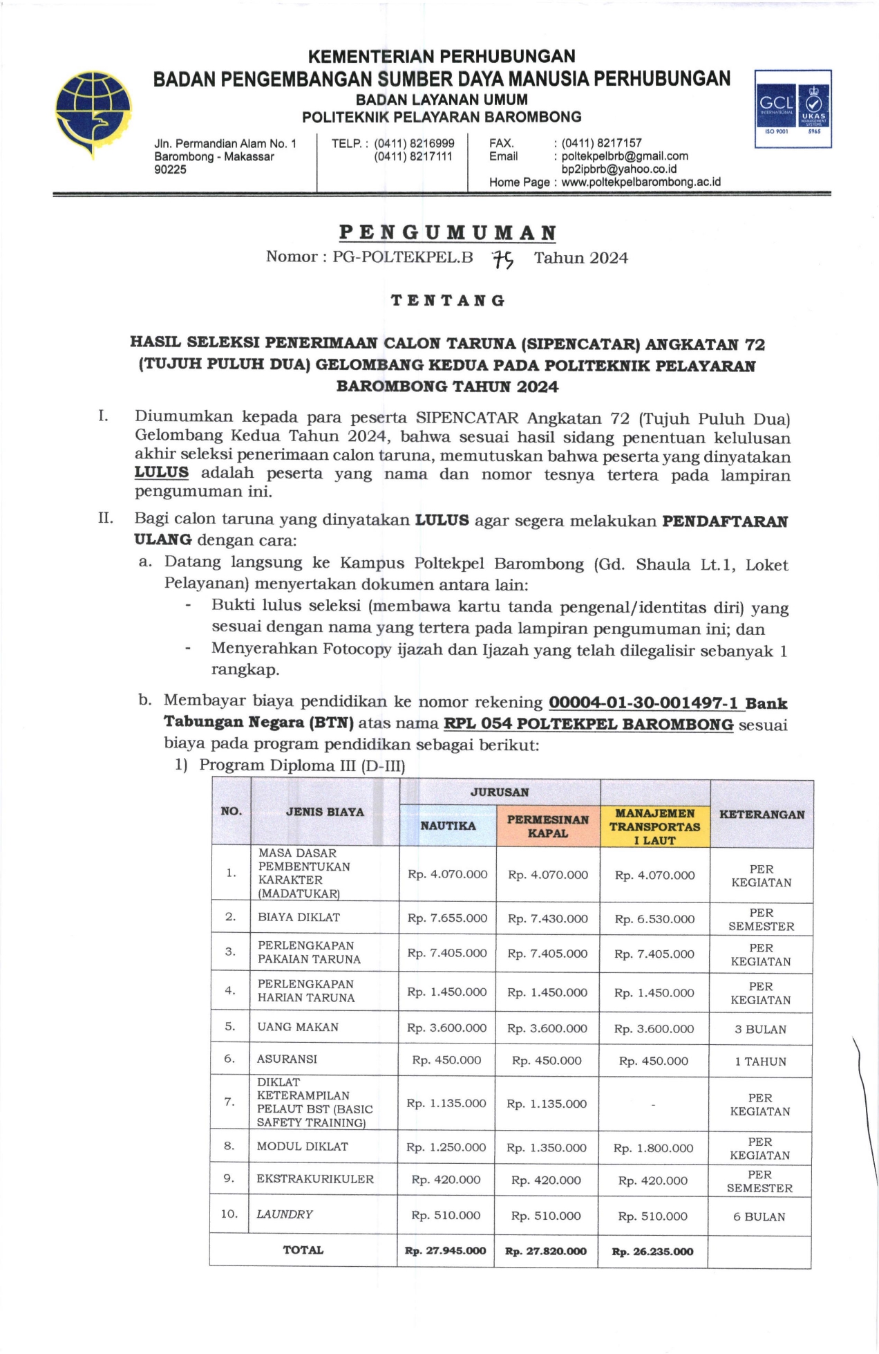 You are currently viewing Pengumuman Hasil Seleksi Penerimaan Calon Mahasiswa Angkatan 72 Gelombang Kedua Pada Politeknik Pelayaran Barombong Tahun 2024