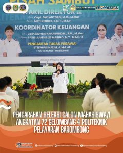 Read more about the article Pengarahan Seleksi Calon Mahasiswa/i Angkatan 72 Gelombang 4 Politeknik Pelayaran Barombong. Senin (02/09)