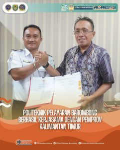 Read more about the article Kerjasama antara Politeknik Pelayaran Barombong dan Pemerintah Provinsi Kalimantan Timur, Jumat(20/9)