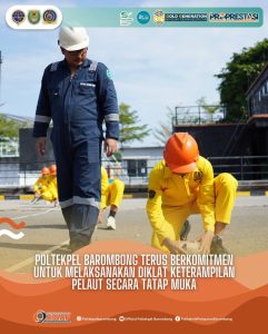 Read more about the article Poltekpel Barombong terus berkomitmen untuk melaksanakan Diklat Keterampilan Pelaut secara tatap muka. Selasa(24/09)