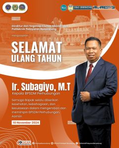 Read more about the article Direktur dan Segenap Civitas Akademika Politeknik Pelayaran Barombong mengucapkan Selamat Ulang Tahun, Bapak Kepala BPSDM Perhubungan