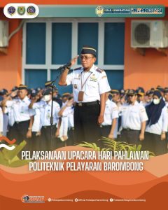 Read more about the article Upacara Peringatan Hari Pahlawan Politeknik Pelayaran Barombong Tahun 2024, Minggu (10/11)