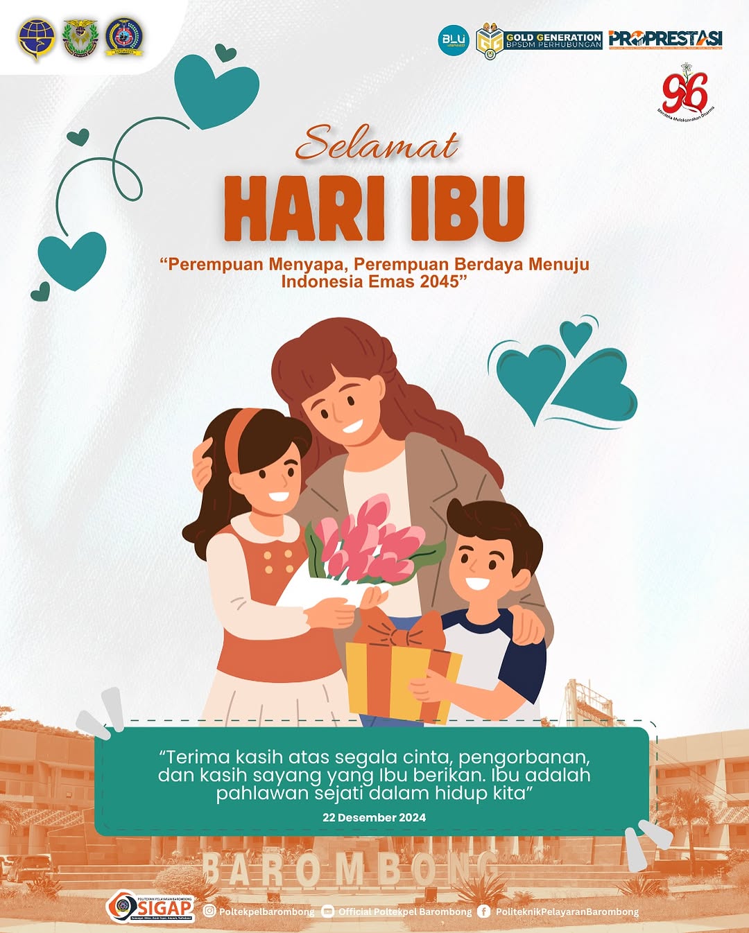 Read more about the article Direktur dan Segenap Civitas Akadamika Politeknik Pelayaran Barombong mengucapkan Selamat Hari Ibu ke 96