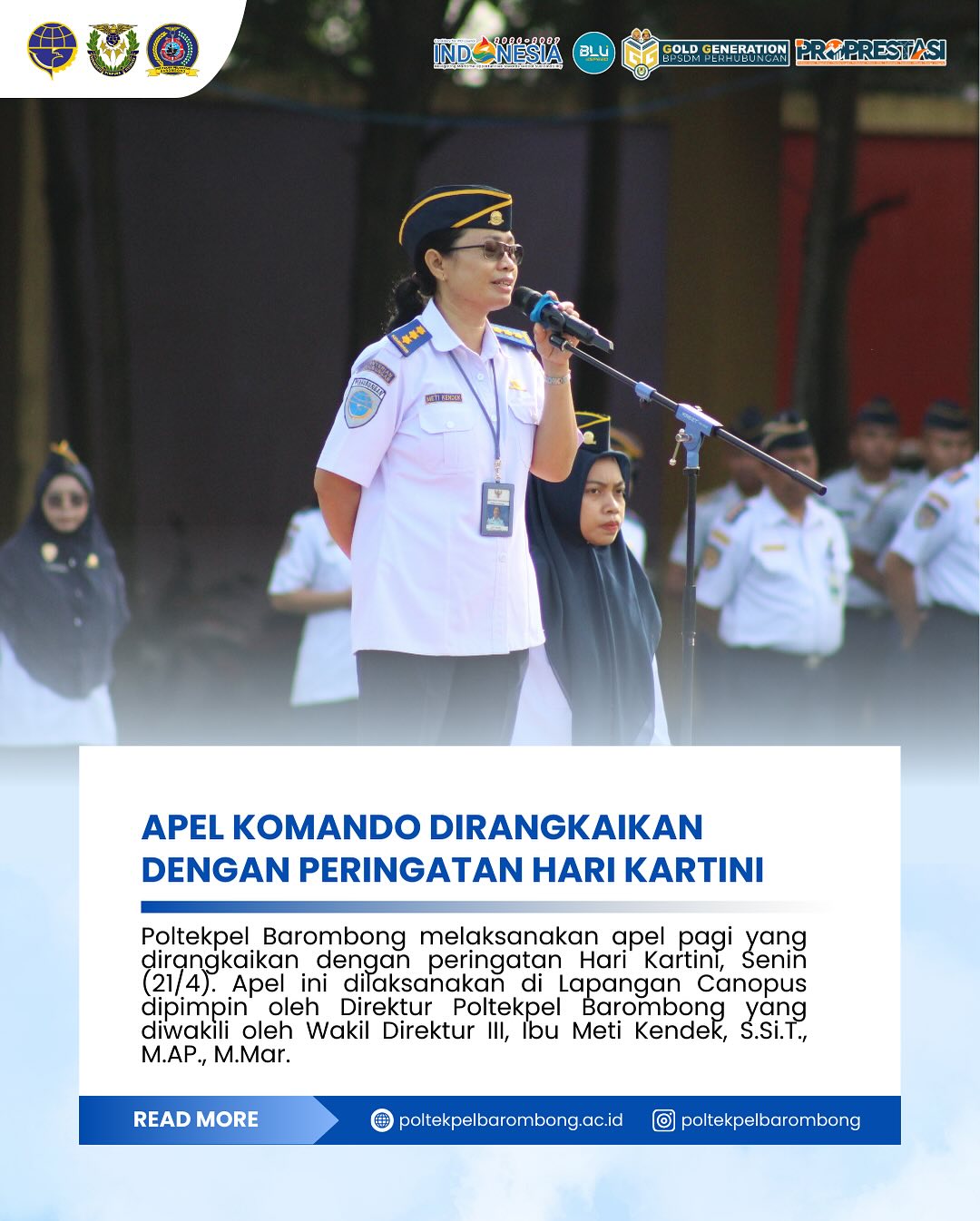 Read more about the article Politeknik Pelayaran (Poltekpel) Barombong melaksanakan apel pagi yang dirangkaikan dengan peringatan Hari Kartini, Senin (21/4)
