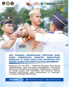 Read more about the article Apel Komando Dirangkaikan Penutupan Masa Dasar Pembentukan Karakter (Madatukar) Angkatan 73 Tahap Kesatu dan Pelantikan Staf Resimen Taruna Politeknik Pelayaran Barombong, Senin (23/06)