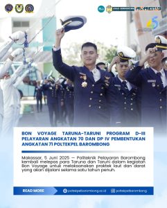 Read more about the article Makassar, 5 Juni 2025 — Politeknik Pelayaran Barombong kembali melepas para Taruna dan Taruni dalam kegiatan Bon Voyage untuk melaksanakan praktek laut dan darat yang akan dijalani selama satu tahun penuh.