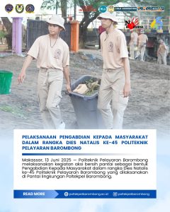 Read more about the article Pelaksanaan Pengabdian Kepada Masyarakat Dalam Rangka Dies Natalis Ke-45 Politeknik Pelayaran Barombong. Jumat (13/06)