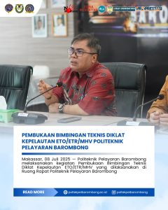 Read more about the article Bimbingan Teknis Diklat Kepelautan ETO/ETR dan MHV di Politeknik Pelayaran Barombong, Selasa (08/07)