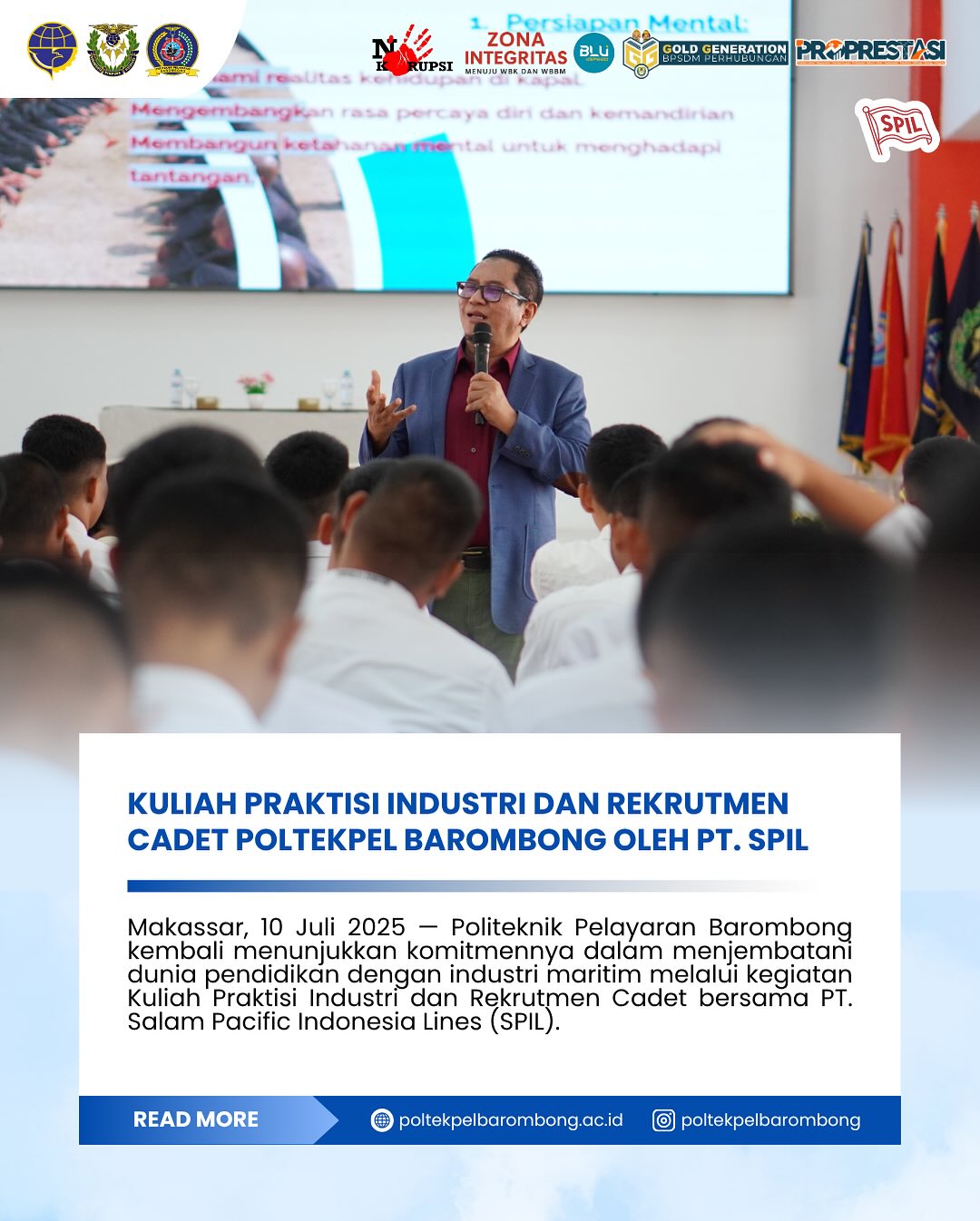 You are currently viewing Makassar, 10 Juli 2025 — Politeknik Pelayaran Barombong kembali menunjukkan komitmennya dalam menjembatani dunia pendidikan dengan industri maritim melalui kegiatan Kuliah Praktisi Industri dan Rekrutmen Cadet bersama PT. Salam Pacific Indonesia Lines (SPIL).