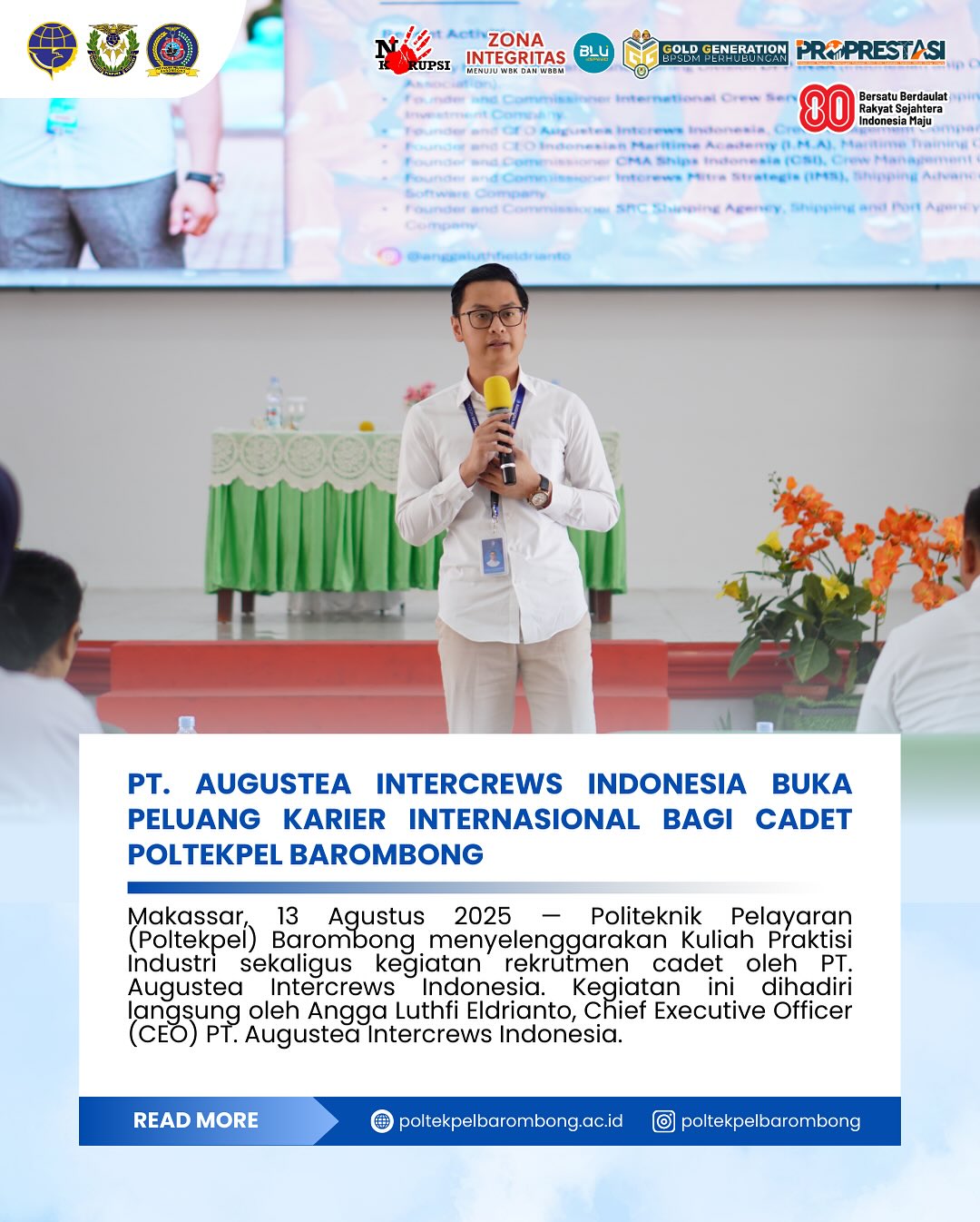 You are currently viewing Makassar — Politeknik Pelayaran (Poltekpel) Barombong menyelenggarakan Kuliah Praktisi Industri sekaligus kegiatan rekrutmen cadet oleh PT. Augustea Intercrews Indonesia. Kegiatan ini dihadiri langsung oleh Angga Luthfi Eldrianto, Chief Executive Officer (CEO) PT. Augustea Intercrews Indonesia.