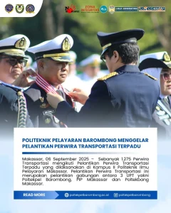 Read more about the article Politeknik Pelayaran Barombong menggelar Pelantikan Perwira Transportasi Terpadu, Sabtu (06/09)