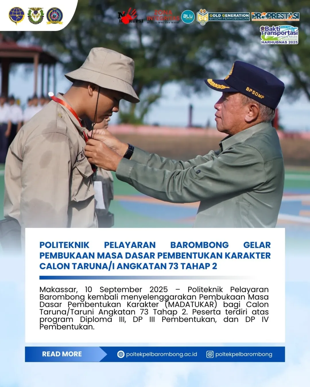 You are currently viewing Makassar, 10 September 2025 — Politeknik Pelayaran (Poltekpel) Barombong kembali menyelenggarakan Pembukaan Masa Dasar Pembentukan Karakter (MADATUKAR) bagi Calon Taruna/Taruni Angkatan 73 Tahap 2.