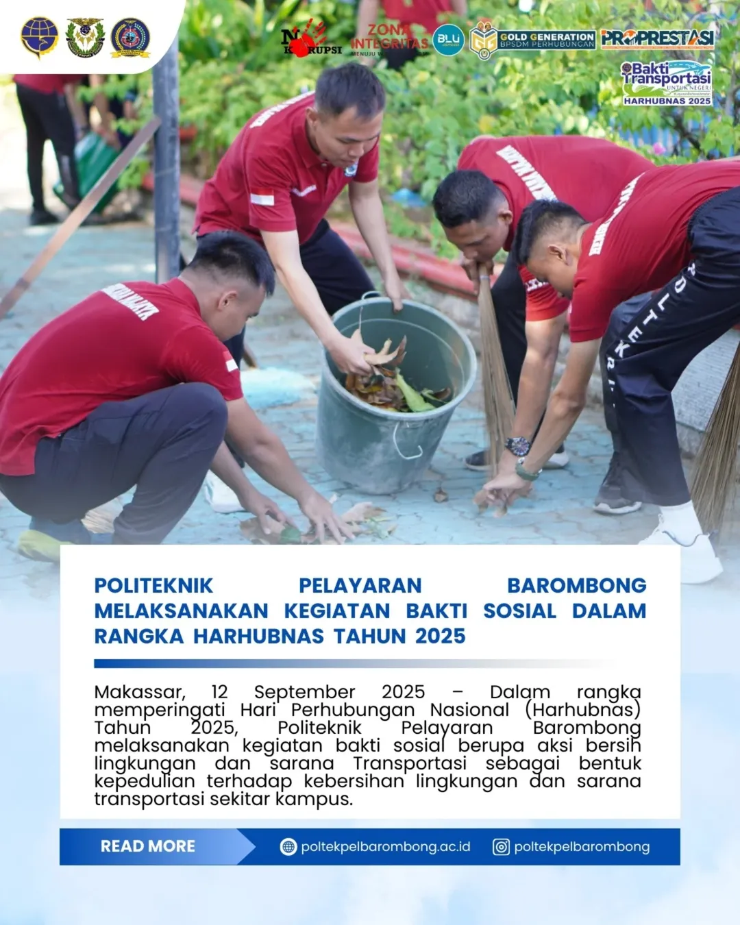 Read more about the article Makassar, 12 September 2025 — Dalam rangka menyambut Hari Perhubungan Nasional (Harhubnas) Tahun 2025, Politeknik Pelayaran Barombong melaksanakan kegiatan bakti sosial berupa aksi bersih-bersih lingkungan dan sarana transportasi sekitar kampus.
