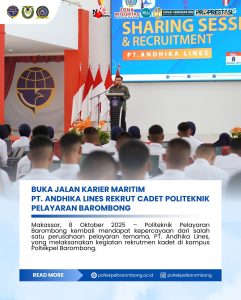 Makassar, 8 Oktober 2025 – Politeknik Pelayaran (Poltekpel) Barombong kembali mendapat kepercayaan dari salah satu perusahaan pelayaran ternama, PT. Andhika Lines, yang melaksanakan kegiatan rekrutmen kadet di kampus Poltekpel Barombong.Kegiatan rekrutmen ini menjadi salah satu bentuk kegiatan rutin dalam rangka menyiapkan sumber daya manusia pelaut yang profesional, kompeten, dan siap bersaing di dunia industri maritim.