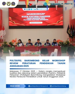 Read more about the article Makassar, 17 Oktober – Kegiatan ini bertujuan untuk meninjau kembali berbagai regulasi internal dan kebijakan akademik agar sejalan dengan kebutuhan industri pelayaran dan perkembangan dunia pendidikan yang semakin dinamis. Workshop ini melibatkan jajaran pimpinan, para dosen, serta tenaga kependidikan sebagai bagian dari proses reflektif dan kolaboratif untuk meningkatkan mutu layanan pendidikan di lingkungan Poltekpel Barombong.