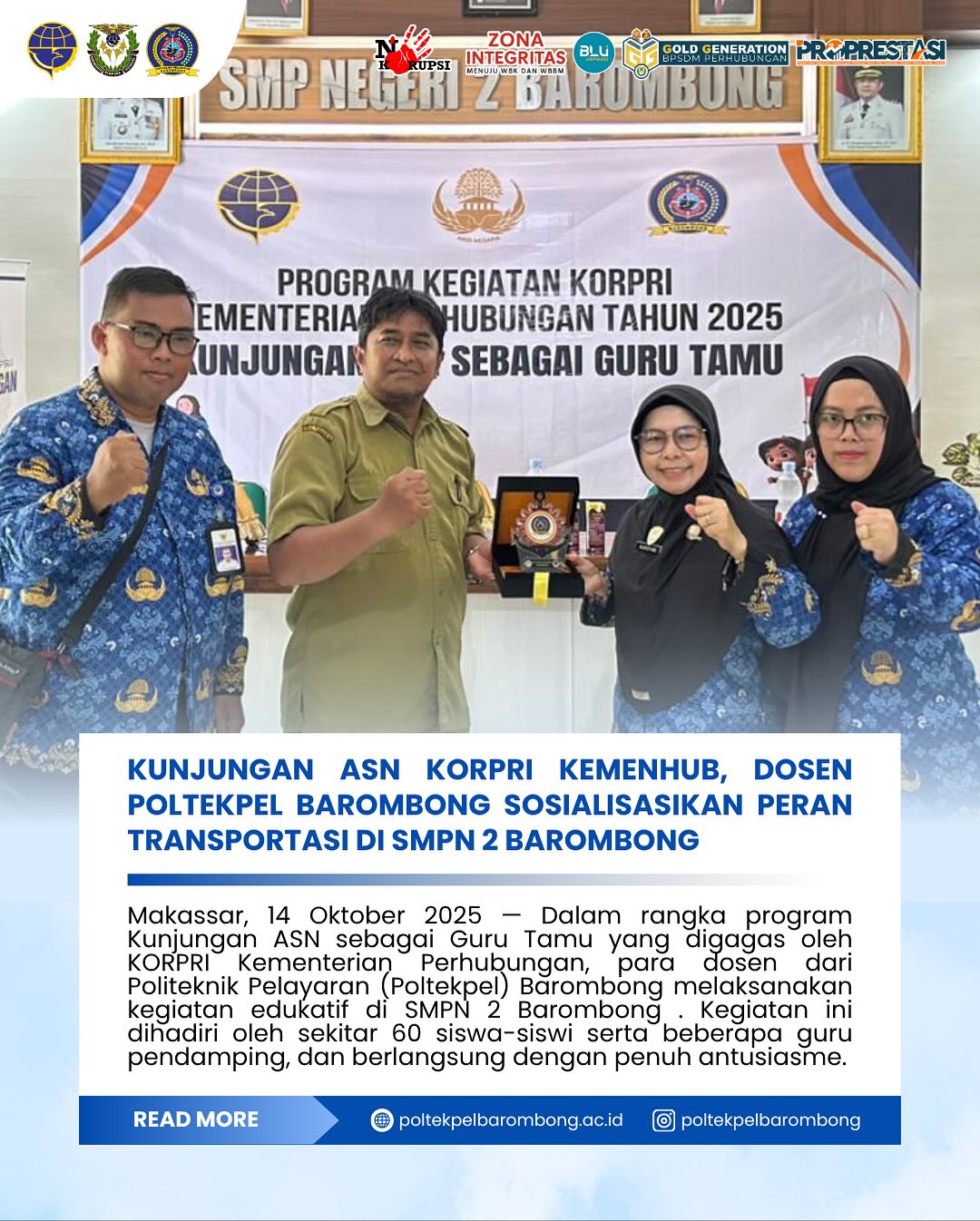 You are currently viewing Barombong , 14 Oktober 2025 — Dalam rangka program Kunjungan ASN sebagai Guru Tamu yang digagas oleh KORPRI Kementerian Perhubungan, para dosen dari Politeknik Pelayaran (Poltekpel) Barombong melaksanakan kegiatan edukatif di SMPN 2 Barombong.