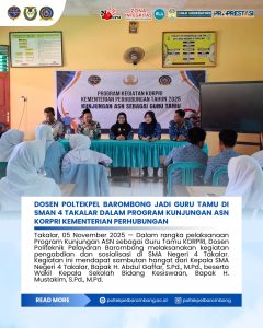 Read more about the article Takalar, 05 November 2025 — Dalam sambutannya, Dr. Hj.Nursyam,S.Pd.,M.Pd. yang mewakili Direktur Politeknik Pelayaran Barombong menyampaikan apresiasi dan terima kasih atas penerimaan yang sangat baik dari pihak sekolah. Beliau menekankan bahwa kegiatan ini tidak hanya menjadi ajang silaturahmi antara lembaga pendidikan tinggi dan sekolah menengah, tetapi juga sebagai sarana untuk memperkenalkan Politeknik Pelayaran Barombong serta memberikan wawasan mengenai peranan transportasi dalam pembangunan, khususnya di bidang transportasi laut.
