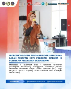 Read more about the article Makassar, 11 November 2025 – Politeknik Pelayaran (Poltekpel) Barombong menggelar Workshop Review Pedoman Penulisan Karya Tulis Ilmiah Terapan (KIT) bagi Program Diploma III yang dilaksanakan di Aula Poltekpel Barombong.