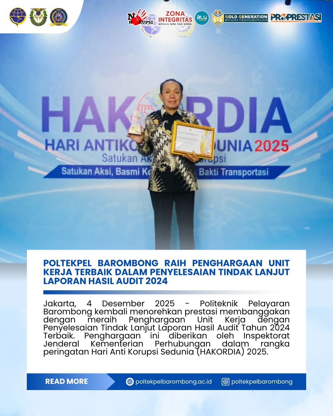 Read more about the article Jakarta, 4 Desember 2025 – Politeknik Pelayaran Barombong kembali menorehkan prestasi membanggakan dengan meraih Penghargaan Unit Kerja dengan Penyelesaian Tindak Lanjut Laporan Hasil Audit Tahun 2024 Terbaik.