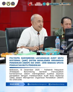 Read more about the article Makassar, 10 Desember 2025 – Kegiatan Audit Mutu Eksternal (AME) yang berlangsung selama dua hari ini diawali dengan sambutan dari Direktur Politeknik Pelayaran Barombong, Capt. Sidrotul Muntaha, M.Si., M.Mar., yang menegaskan bahwa audit eksternal merupakan proses penting dalam menjaga kualitas penyelenggaraan pendidikan pelayaran.