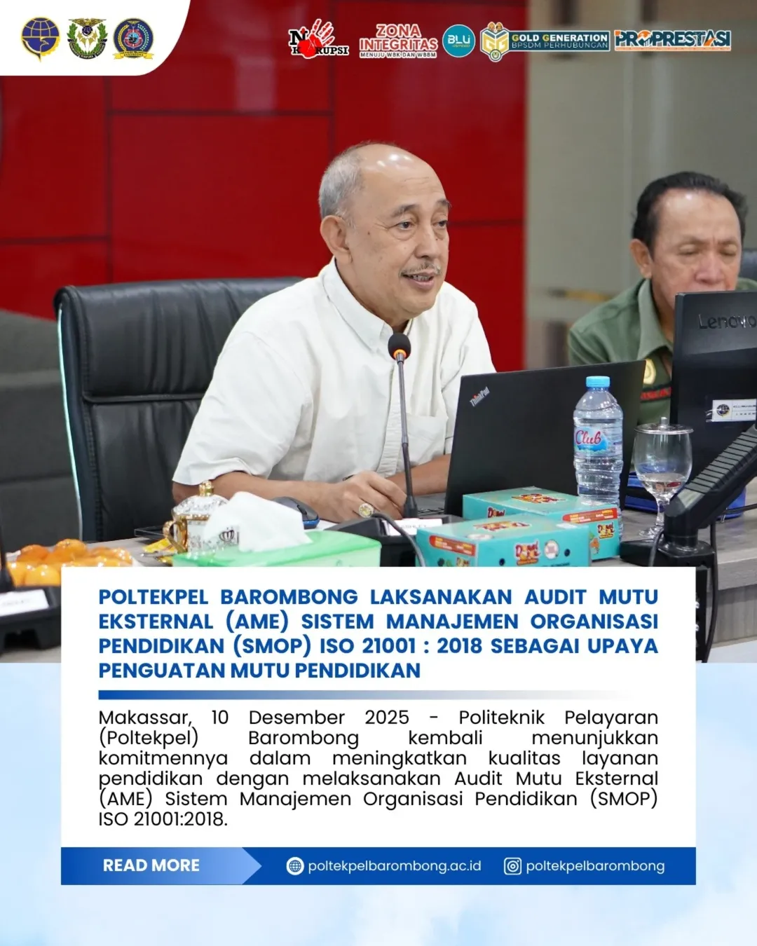Read more about the article Makassar, 10 Desember 2025 – Kegiatan Audit Mutu Eksternal (AME) yang berlangsung selama dua hari ini diawali dengan sambutan dari Direktur Politeknik Pelayaran Barombong, Capt. Sidrotul Muntaha, M.Si., M.Mar., yang menegaskan bahwa audit eksternal merupakan proses penting dalam menjaga kualitas penyelenggaraan pendidikan pelayaran.