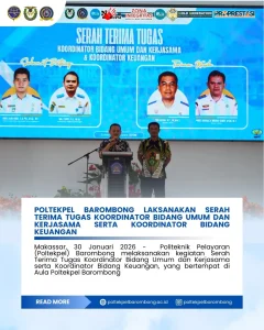 Read more about the article Makassar, 30 Januari 2026 – Serah terima tugas Koordinator Bidang Umum dan Kerjasama dilaksanakan dari Yudi Satria, M.T., M.Mar.E. kepada Nur Ilman Habil, S.Tr. Pel., M.Sc., M.T. Sementara itu, Serah Terima Tugas Koordinator Bidang Keuangan dilaksanakan dari Paris Juvenalis Marino Senda Woda, M.T., M.Mar.E. kepada Williyanto, S.E., M.Ak.