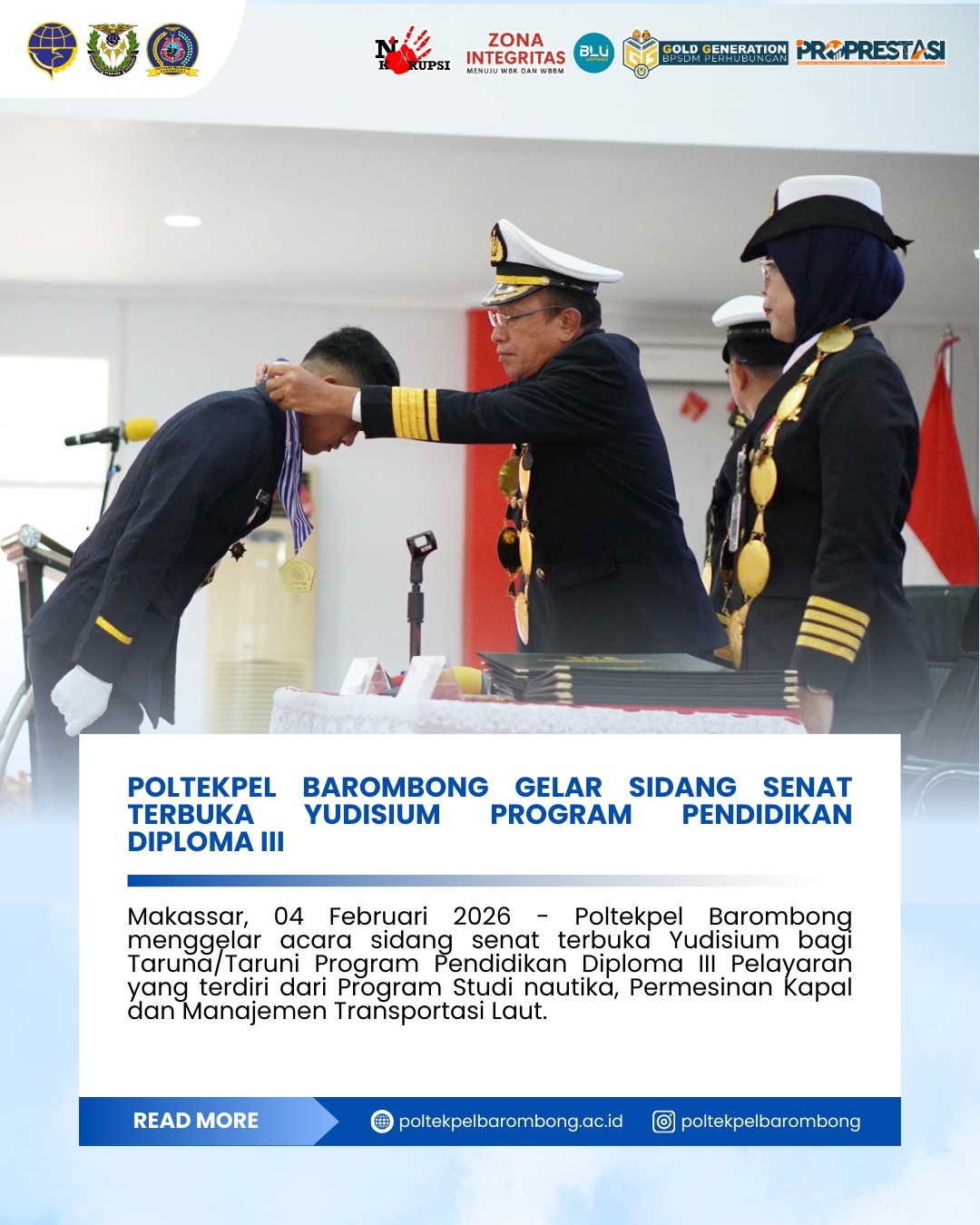 Read more about the article Makassar, 4 Februari 2026 — Politeknik Pelayaran (Poltekpel) Barombong menyelenggarakan Sidang Senat Terbuka Yudisium Program Pendidikan Diploma III Pelayaran Tahun Akademik 2025/2026 yang berlangsung dengan sukses dan khidmat.
