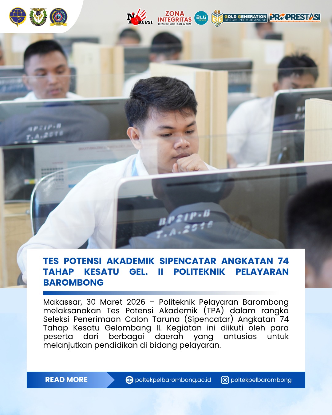 Read more about the article Hari pertama pelaksanaan Seleksi Penerimaan Calon Taruna (Sipencatar) Angkatan 74 Tahap Kesatu Gelombang II di Politeknik Pelayaran Barombong