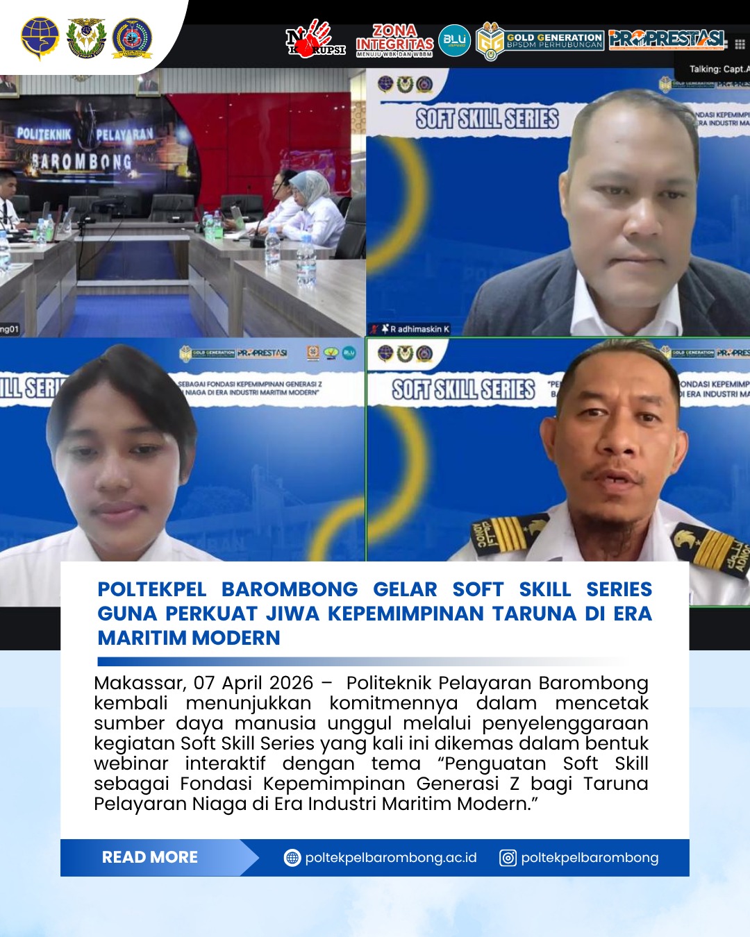 Read more about the article Makassar, 07 April 2026 – Poltekpel Barombong Gelar Acara Soft Skill Series Guna Perkuat Jiwa Kepemimpinan Taruna di Era Maritim Moderm