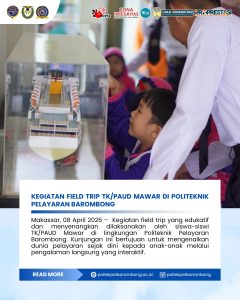 Read more about the article Kegiatan Kunjungan Field Trip TK/Paud Mawar di Politeknik Pelayaran Barombong