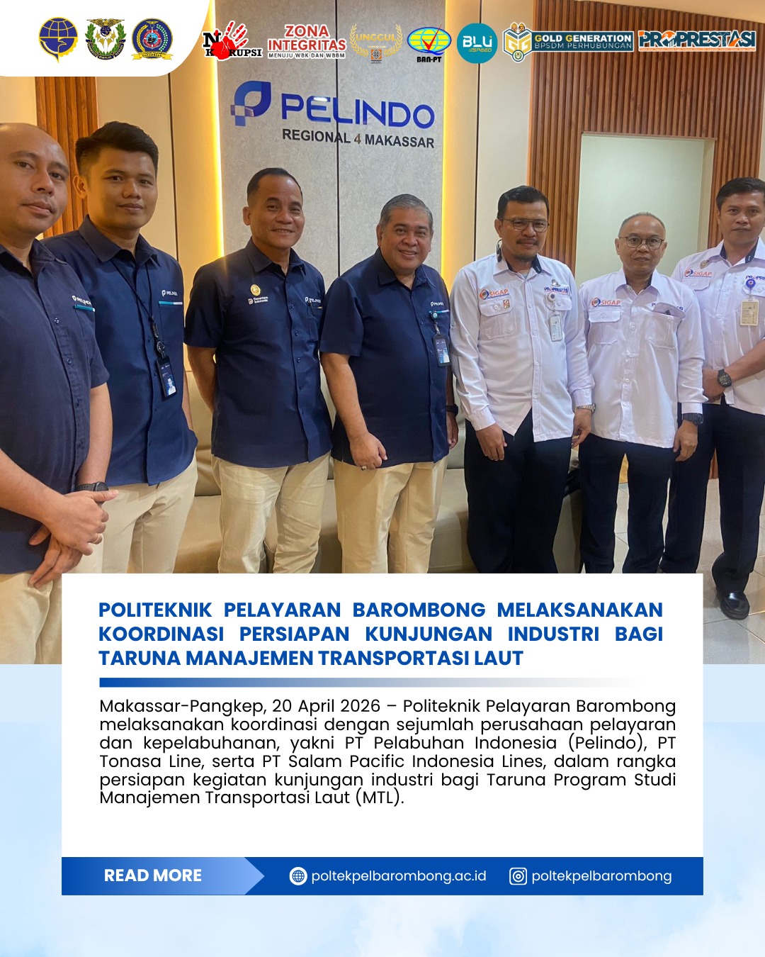 Read more about the article Makassar-Pangkep, 20 April 2026 – Politeknik Pelayaran Barombong melaksanakan koordinasi dengan sejumlah perusahaan pelayaran dan pelabuhan, yakni PT Pelindo, PT Tonasa Line, serta PT SPIL, dalam rangka persiapan kegiatan kunjungan industri bagi Taruna Program Studi Manajemen Transportasi Laut