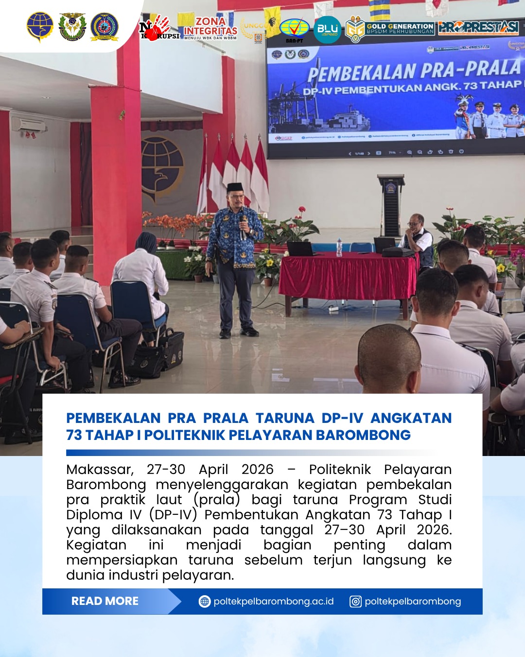 You are currently viewing Pembekalan Pra Prala Taruna DP-IV Angkatan 73 Tahap I Politeknik Pelayaran Barombong