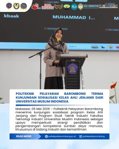 Politeknik Pelayaran Barombong menerima kunjungan Sosialisasi Kelas Ahli Jenjang dari Universitas Muslim Indonesia