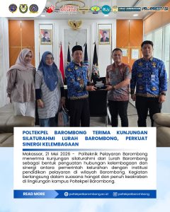 Politeknik Pelayaran Barombong Menerima Kunjungan Silaturahmi Lurah Barombong, Untuk Perkuat Sinergi Kelembagaan