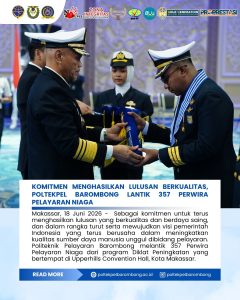 Read more about the article Politeknik Pelayaran Barombong melantik 357 Perwira Pelayaran Niaga dari Program Peningkatan yang bertempat di UpperHills Convention Hall, Makassar