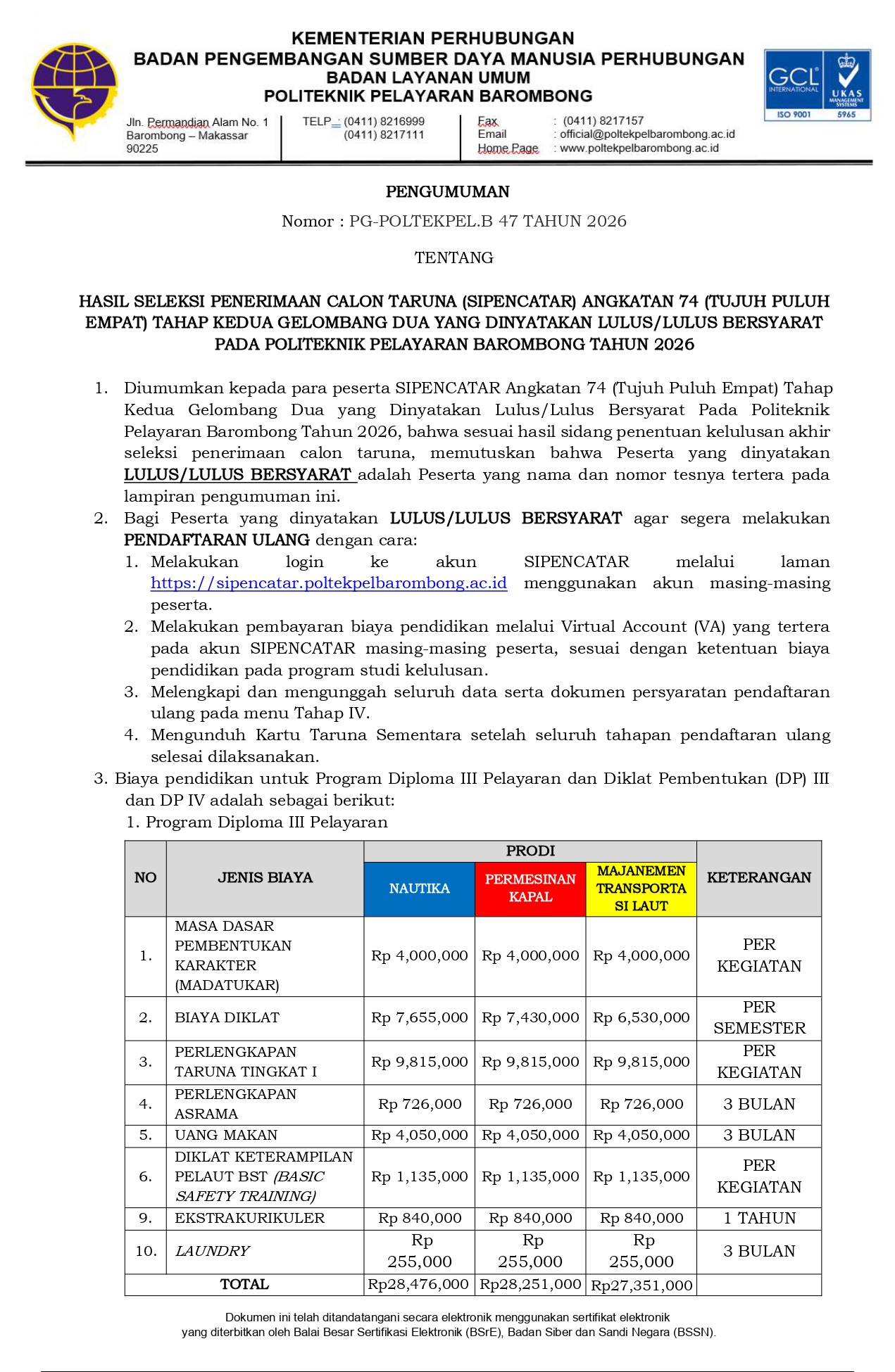 You are currently viewing Pengumuman Hasil Seleksi Penerimaan Calon Taruna (SIPENCATAR) Angkatan 74 Tahap Kedua Gelombang II yang Dinyatakan Lulus/Lulus Bersyarat pada Politeknik Pelayaran Barombong Tahun 2026